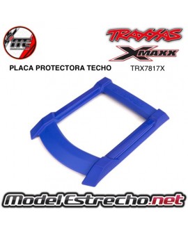PLACA PROTECTORA TECHO TRAXXAS X-MAXX

Ref: TRX7817X