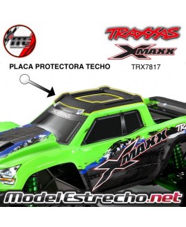 PLACA PROTECTORA TECHO TRAXXAS X-MAXX