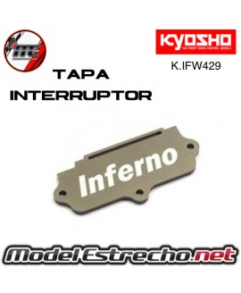 TAPA DE INTERRUPTOR CIEGA AMB KYOSHO INFERNO 

Ref: K.IFW429