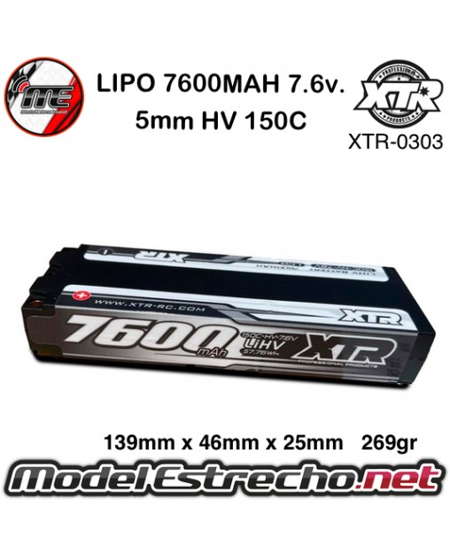 BATERIA LIPO XTR 7600Mha 7.6HV 2S1P 5mm 150C LCG HV 269gr XTR-0303
