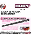 GALGA DE ALTURA ESCALONADA 1/12 Y PRO10 HUDY 107718